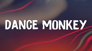 Dance Monkey - Tones and I (Lyrics) || Ed Sheeran, The Chainsmokers,... (Mix Lyrics)