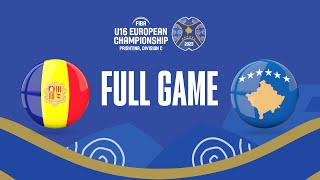 Andorra v Kosovo | Full Basketball Game | FIBA U16  European Championship 2023