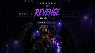XXXTENTACION - Revenge 🌧️ (Rain Sounds + Slowed)