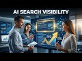 AI Search Visibility: The New Rule of Digital Growth