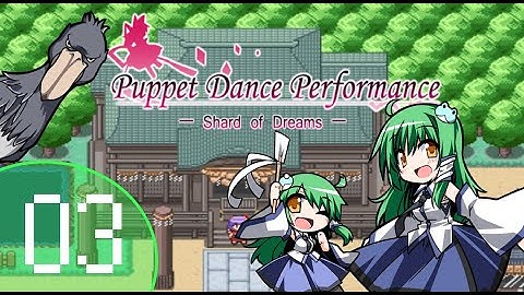 Touhou Puppet Dance Performance Part 3