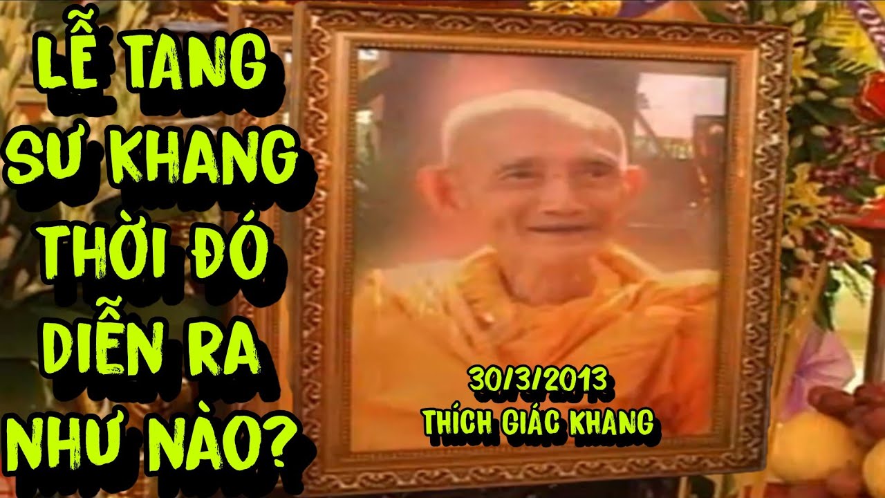 Tỏa Pháp Media | Lễ Tang Hòa Thượng Giác Khang Lúc Đó Ra Sao? | Sư Thích Giác Khang.