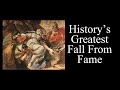 Historys greatest fall from fame  the most famous person youve never heard of