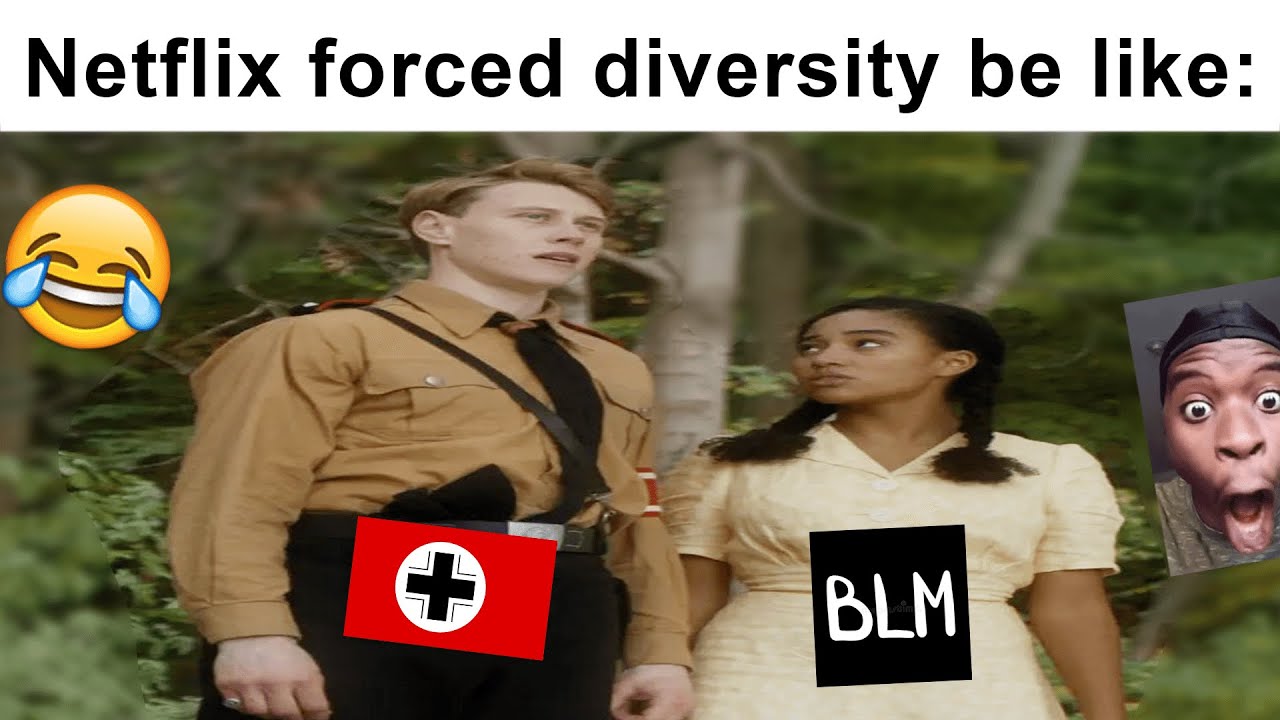 netflix forced diversity policy be like :