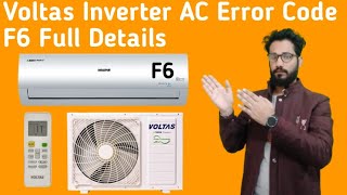 Voltas Inverter AC F6 Error Code || Voltas Inverter AC Ke F6 Error Code Ko Kese Thik Kare