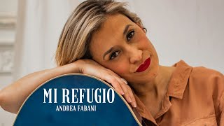 Video thumbnail of "Mi refugio/Andrea Fabani (VideoLyrics)"