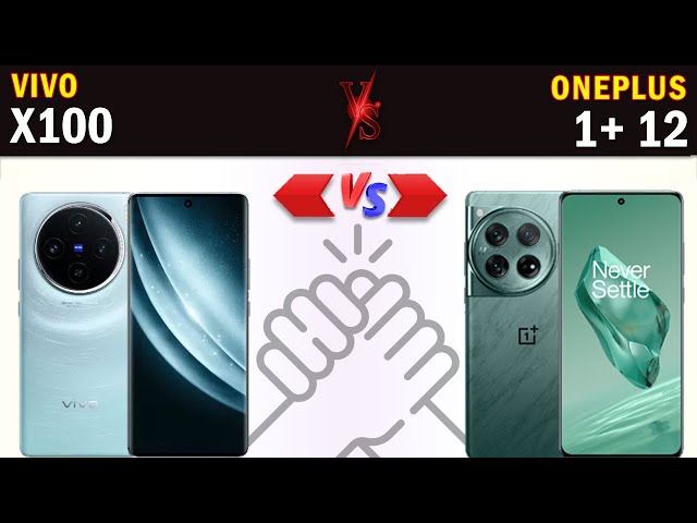 Vivo X100 vs Oneplus 12 5G Full phone specs comparison - YouTube