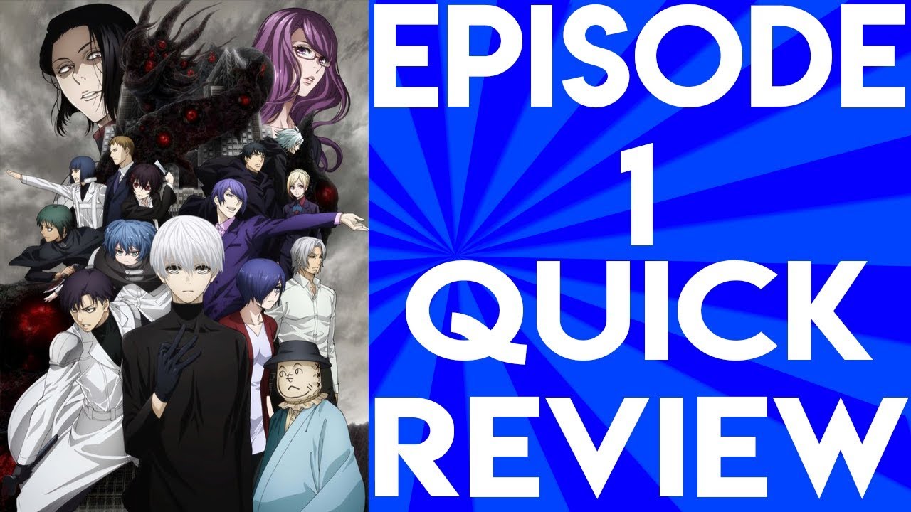 Tokyo Ghoul:re Season 2 Episode 1 - Quick Review - YouTube