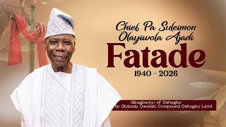 CELEBRATING THE LIFE OF CHIEF PA SULEIMON OLAYIWOLA AJADI || RECEPTION