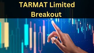 Tarmat Limited Breakout Good Level In Daily Time Frame For Breakout