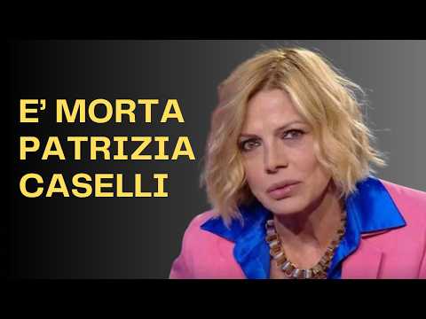 Video ADDIO PATRIZIA CASELLI: LA MALATTIA SILENZIOSA CHE NON LHA PIÙ LASCIATA