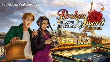 Broken Sword - The Shadow of the Templars Reforged - Full Game Playthrough with Steam Achievements