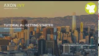 AXON Ivy Cloud Services Tutorial #1: Getting Started