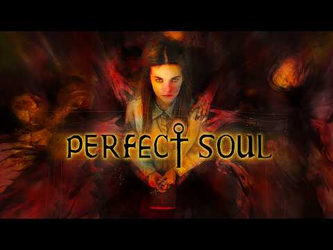 Perfect Soul | Official Trailer | Horror, Thriller