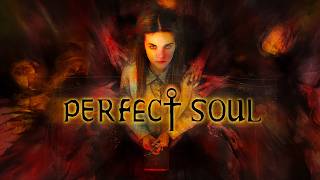 Perfect Soul | Official Trailer | Horror, Thriller