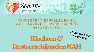Still Me Concentratie en Aandachtsproblemen bij NAH uitgelegd
