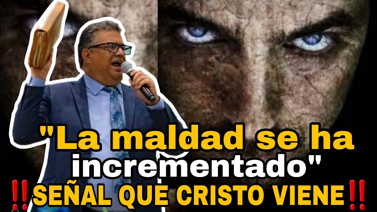 La maldad se ha incrementado☝ ‼️Señal que Cristo viene ‼️ 😱 Rev. Eduardo Masías #Diosdemilagros 