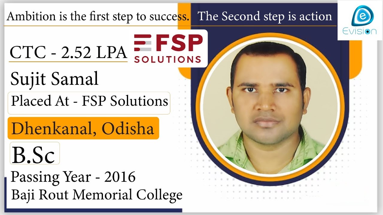 Congrats,| Sujit Samal ,Selected in FSP Solutions Pvt Ltd|2.52LPA| B.sc,PoY2016|Bhuban,Odisha