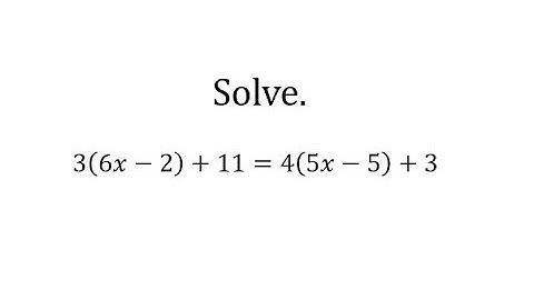 Solve a Linear Equation One Variable - Parentheses and Vars on Both Sides