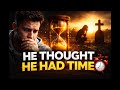 You Think You Have Time? … Watch This Now before it’s too LATE 👈