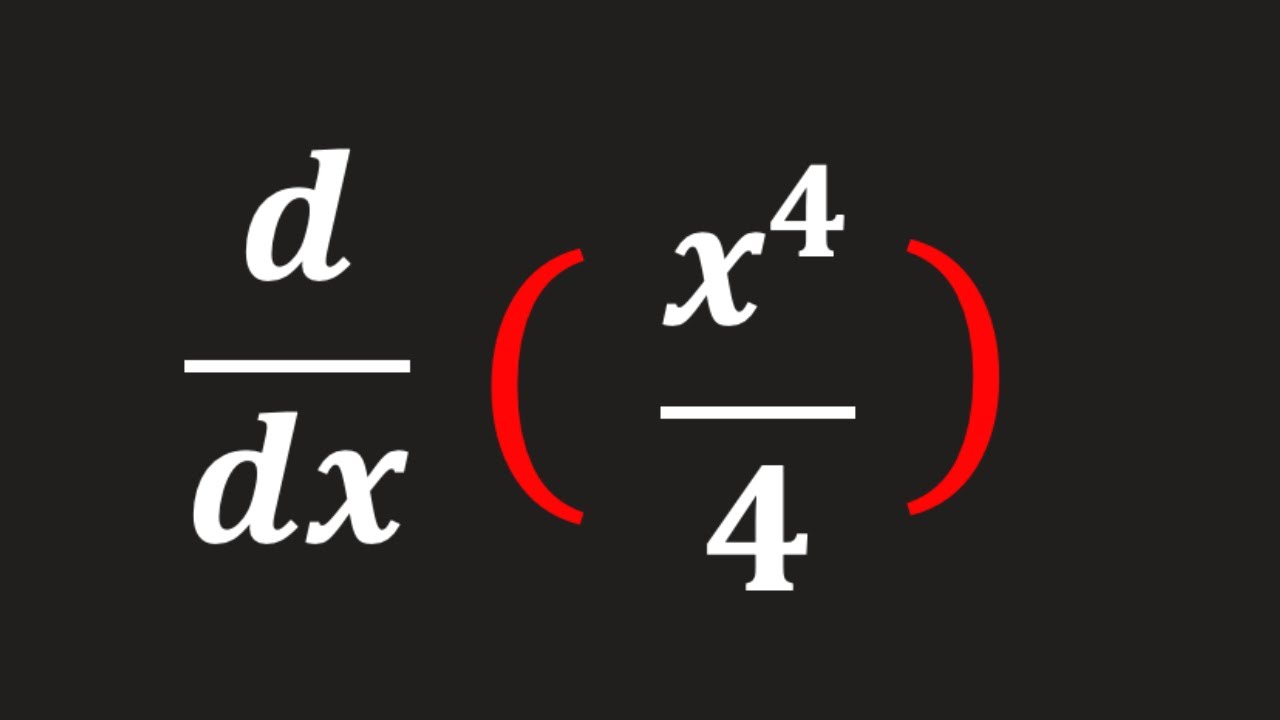 what-is-the-derivative-of-x-4-4-differentiate-x-4-4-youtube