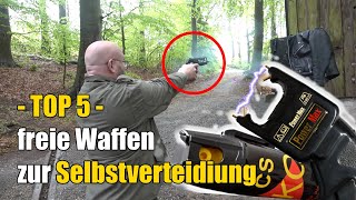 Top 5 Freie Waffen: Legale Waffen Zur Selbstverteidigung !!