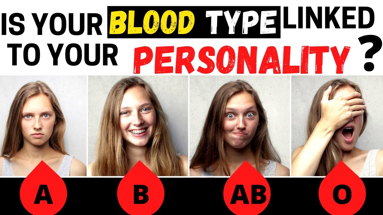 What Does Your Blood Type Reveal About Your Personality & Character ...