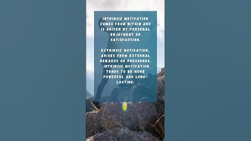 Intrinsic motivation and Extrinsic motivation