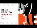 Oakland Raiders vs. Cincinnati Bengals | Week 15 Game Preview | Move the Sticks