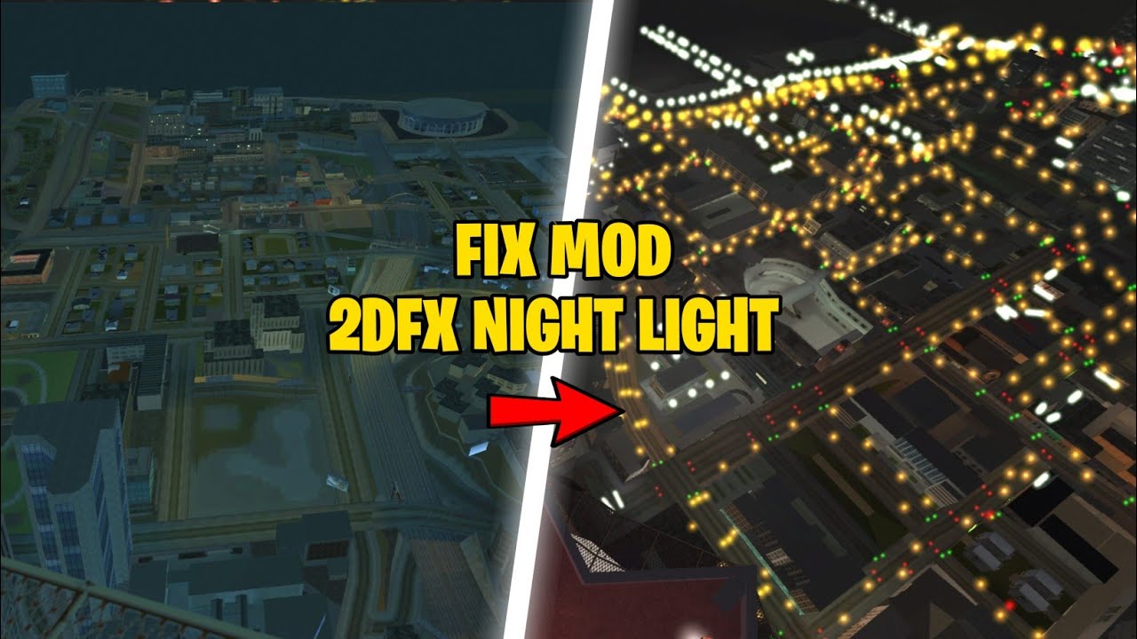 CARA FIX MOD PROJECT 2DFX NIGHT LIGHT TIDAK MENYALA - GTA SA ANDROID ...
