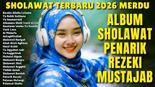 Sholawat Viral Terbaru 2026 Yang Paling Banyak Diputar Sholawat Nabi Penarik Rezeki Jibril Nariya