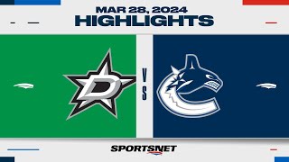 NHL Highlights | Stars vs. Canucks  March 28, 2024