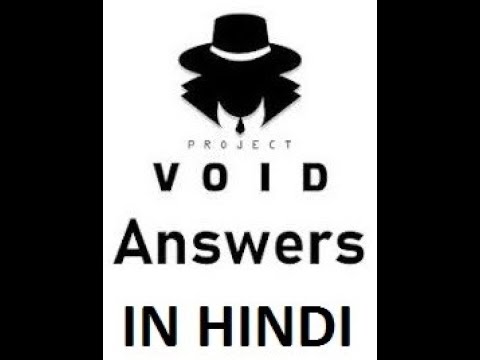 Project VOID mission (THE MISSION) IN HINDI FUNNY AND FULL EXPLATION