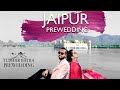 Jaipur best prewedding 2021  hitanshu  ekta   tushar batra films