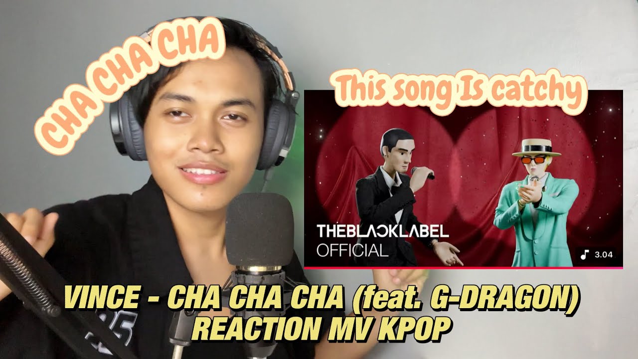 Terlalu CATCHY 🤩 REACTION Vince '차차차 (CHA CHA CHA) (feat. G-DRAGON) ANIMATED VISUALIZER