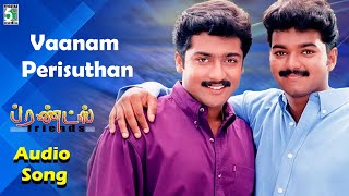 Vaanam Perusuthan Song | Friends Movie Songs | Vijay | Suriya | Ilayaraja