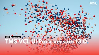 TMS VCL UI Pack version 13.0