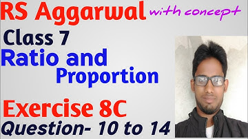 Rs Aggarwal class 7 Exercise 8C Question number 10|11|12|13|14| Ratio and Proportion | MATH GURUJI