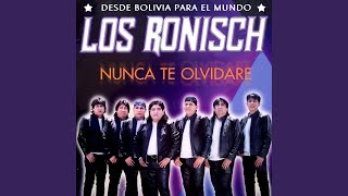 Video thumbnail of "Los Ronisch - Porque Te Quiero"