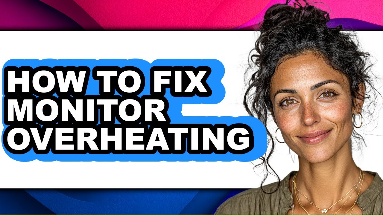How to Fix Monitor Overheating - Step by Step - YouTube