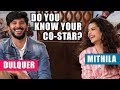 Dulquer Salmaan & Mithila Palkar Face Off in "How Well Do You Know Your Co-Star?" | Karwaan Movie