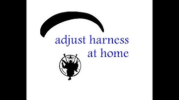 Paramotor Paraglider Harness how to adjust at home