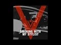 Nipsey Hussle - Smoking With My Stylist