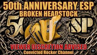 50th Anniversary ESP Headstock Destroyed - Viewer Discretion Advised