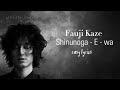 FUJII KAZE Shinunga E Wa Lyrics Shinunogaewa Fujiikaze Lyrics FUJII KAZE Shinunga E Wa Lyrics Shinunogaewa Fujiikaze Lyrics
