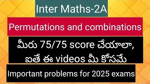 Inter Maths-2A - Permutations and combinations - Important problems for final exams 2025