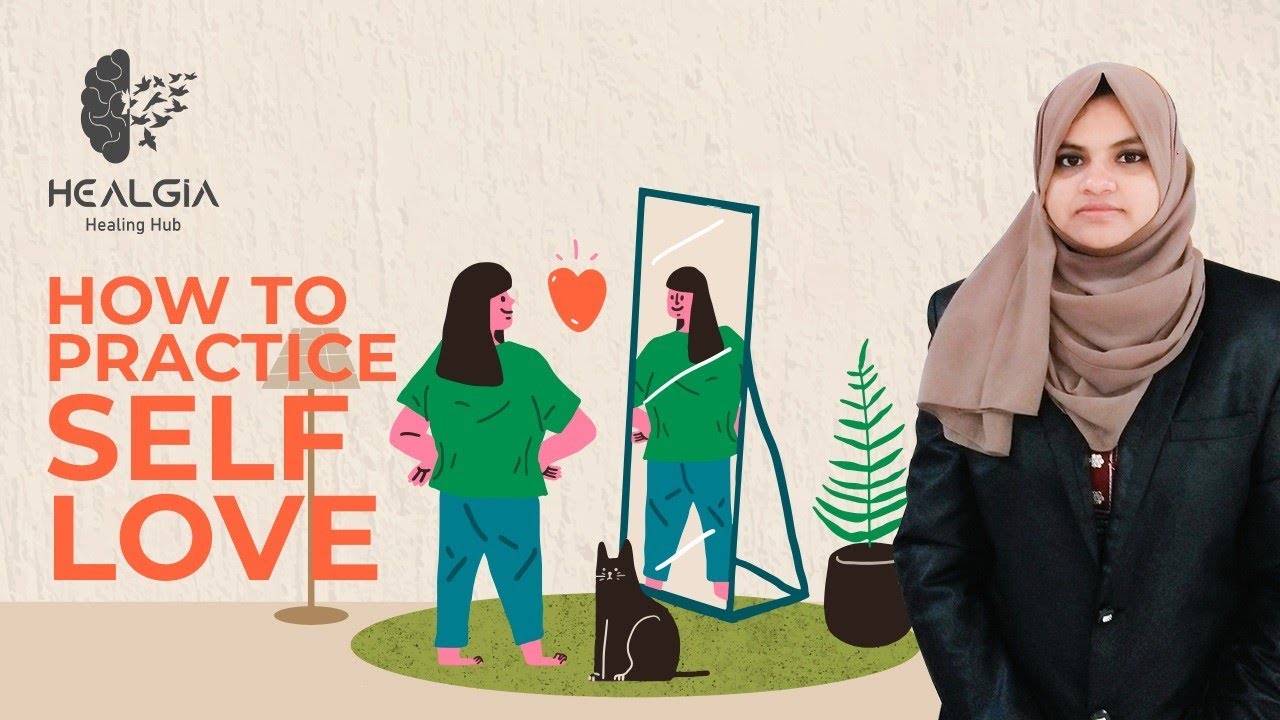 How to practice self love - YouTube