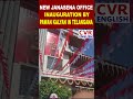 Pawan Kalyan Inaugurates New Janasena Telangana State Office | Big Political Event | CVR ENGLISH