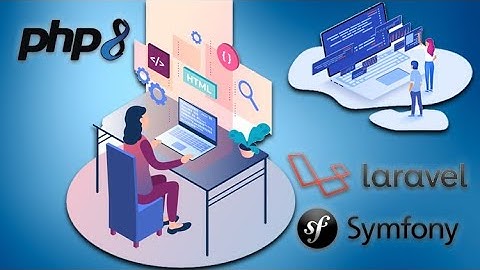 Programación Web desde 0 con PHP 8, Mysql, Laravel y Symfony