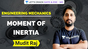 Moment of Inertia | Engineering Mechanics | Revision | GATE/ESE 2021 | Mudit Raj